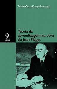 Baixar Teoria da aprendizagem na obra de Jean Piaget pdf, epub, eBook