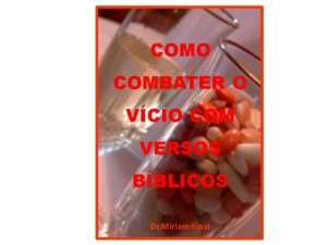 Baixar COMO COMBATER O V&Iacute;CIO COM VERSOS B&Iacute;BLICOS (Christian S&eacute;rie Batalha Espiritual Livro 2) pdf, epub, eBook