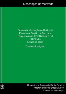 Baixar GEST&Atilde;O DA INFORMA&Ccedil;&Atilde;O DO CENTRO DE PESQUISA E GEST&Atilde;O DE RECURSOS PESQUEIROS DO LITORAL SUDESTE E SUL (CEPSUL):… pdf, epub, eBook
