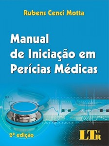 Baixar Manual de Iniciação em Perícias Médicas pdf, epub, eBook