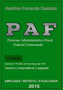 Baixar PROCESSO ADMINISTRATIVO FISCAL – 7a. Edic&atilde;o pdf, epub, eBook