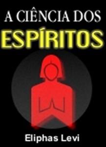 Baixar A Ciencia dos Espiritos pdf, epub, eBook