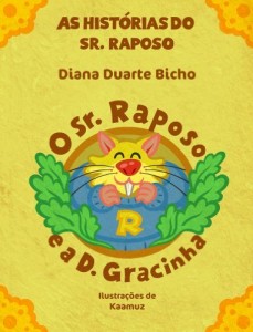 Baixar O Sr. Raposo e a D. Gracinha (As Hist&oacute;rias do Sr. Raposo Livro 1) pdf, epub, eBook