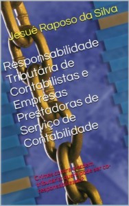 Baixar Responsabilidade Tributária de Contabilistas e Empresas Prestadoras de Serviço de Contabilidade pdf, epub, eBook
