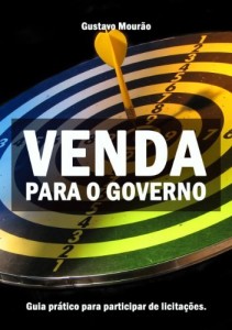 Baixar Licita&ccedil;&atilde;o: Venda para o Governo: Aprenda a PARTICIPAR e a VENCER licita&ccedil;&otilde;es. pdf, epub, eBook