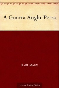 Baixar A Guerra Anglo-Persa pdf, epub, eBook