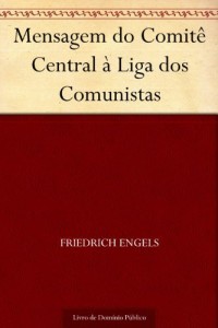 Baixar Mensagem do Comit&ecirc; Central &agrave; Liga dos Comunistas pdf, epub, eBook