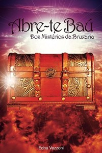 Baixar Abre-te Baú: Dos Mistérios da Bruxaria pdf, epub, eBook