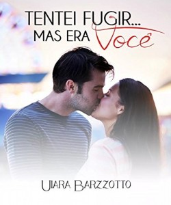 Baixar Tentei Fugir… Mas era você! pdf, epub, eBook