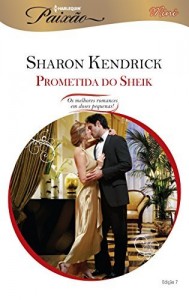 Baixar A Prometida do Sheik – Harlequin Paixão Mini Ed.007 pdf, epub, eBook