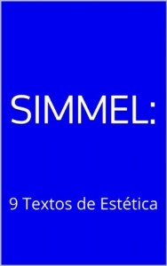 Baixar Coletânea de textos de estética de Georg Simmel: 11 Textos de Estética pdf, epub, eBook