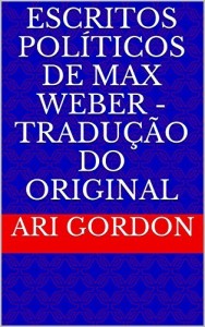 Baixar Escritos Pol&iacute;ticos de Max Weber – Tradu&ccedil;&atilde;o do original pdf, epub, eBook
