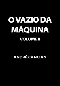 Baixar O Vazio da Máquina 2: Niilismo e outros Abismos (Trilogia do Nada Livro 4) pdf, epub, eBook