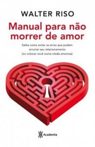 Baixar Manual para não morrer de amor pdf, epub, eBook