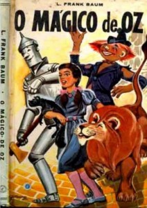 Baixar O Mágico de Oz.: Onde as coisas são coloridas, bonitas e mágicas. pdf, epub, eBook