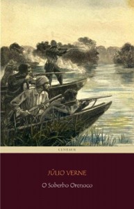 Baixar O Soberbo Orenoco (Viagens Maravilhosas) pdf, epub, eBook