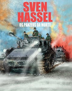 Baixar Os Panzers da Morte: Edição em português (Série guerra Sven Hassel) pdf, epub, eBook