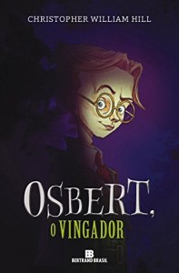 Baixar Osbert (As hist&oacute;rias de Schwartzgarten Livro 1) pdf, epub, eBook