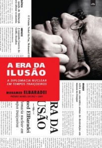 Baixar A era da ilus&atilde;o : a diplomacia nuclear em tempos trai&ccedil;oeiros pdf, epub, eBook