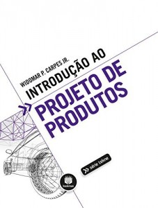 Baixar Introdu&ccedil;&atilde;o ao projeto de produtos (Tekne) pdf, epub, eBook