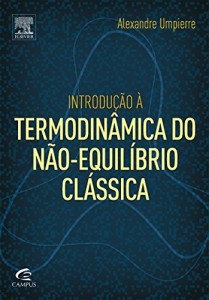 Baixar Introdução à Termodinâmica do Não-Equilíbrio Clássica pdf, epub, eBook