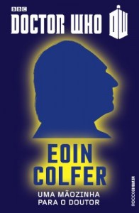 Baixar Doctor Who: Uma mãozinha para o Doutor – O primeiro Doutor pdf, epub, eBook