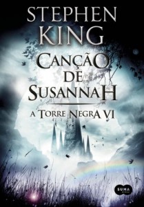 Baixar Can&ccedil;&atilde;o de Susannah (A Torre Negra Livro 6) pdf, epub, eBook