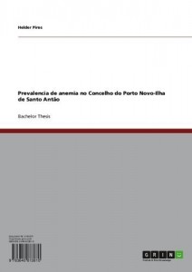 Baixar Prevalencia de anemia no Concelho do Porto Novo-Ilha de Santo Ant&atilde;o pdf, epub, eBook