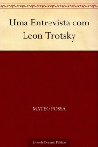 Baixar Uma Entrevista com Leon Trotsky pdf, epub, eBook