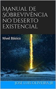 Baixar Manual de Sobrevivência no Deserto Existencial: Nível Básico pdf, epub, eBook
