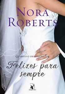 Baixar Felizes para sempre (Quarteto de noivas Livro 4) pdf, epub, eBook