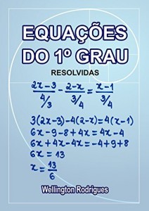 Baixar Equações de Primeiro Grau: Resolvidas (Matemática Livro 1) pdf, epub, eBook