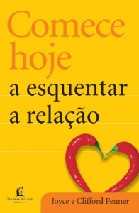 Baixar Comece hoje a esquentar a relação pdf, epub, eBook