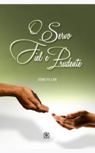 Baixar O Servo Fiel e Prudente pdf, epub, eBook