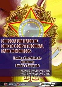 Baixar CURSO ATUALIZADO DE DIREITO CONSTITUCIONAL PARA CONCURSOS – Teoria e Exercícios de Concurso: Básico e Avançado pdf, epub, eBook
