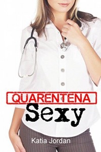 Baixar Quarentena Sexy pdf, epub, eBook
