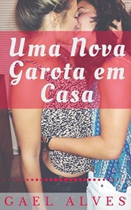 Baixar Uma Nova Garota em Casa pdf, epub, eBook