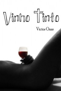 Baixar Vinho Tinto (Tr&ecirc;s Vinhos Livro 1) pdf, epub, eBook
