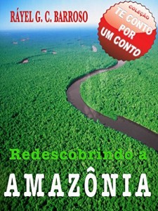 Baixar Redescobrindo a Amazônia pdf, epub, eBook