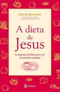 Baixar A dieta de Jesus pdf, epub, eBook