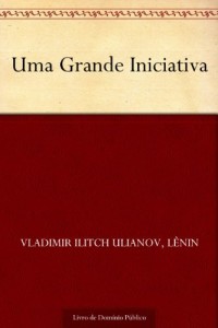 Baixar Uma Grande Iniciativa pdf, epub, eBook