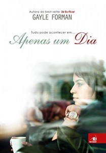 Baixar Apenas um dia: Tudo pode acontecer… pdf, epub, eBook