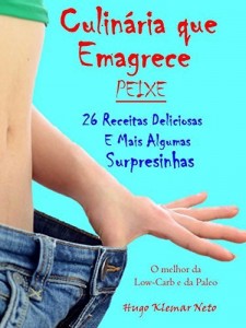 Baixar Culinária que Emagrece – Peixe: 26 Receitas Deliciosas e Mais Algumas Surpresinhas pdf, epub, eBook