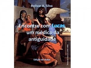Baixar Encontro com Lucas, um médico da antiguidade: Ficção pdf, epub, eBook