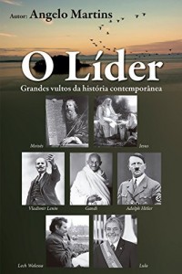 Baixar O LÍDER: GRANDES VULTOS DA HISTÓRIA CONTEMPORÂNEA pdf, epub, eBook