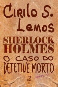 Baixar Sherlock Holmes – O caso do detetive morto pdf, epub, eBook