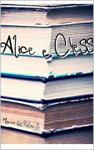 Baixar Alice e Chess pdf, epub, eBook