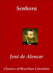 Baixar Senhora (Classics of Brazilian Literature Livro 20) pdf, epub, eBook