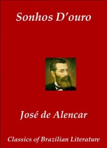 Baixar Sonhos D”ouro (Classics of Brazilian Literature Livro 40) pdf, epub, eBook