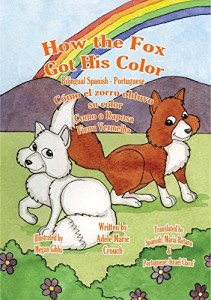Baixar How the Fox Got His Color Bilingual Spanish Portuguese pdf, epub, eBook
